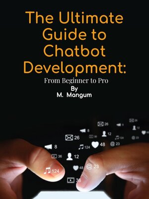 cover image of The Ultimate Guide to Chatbot Development